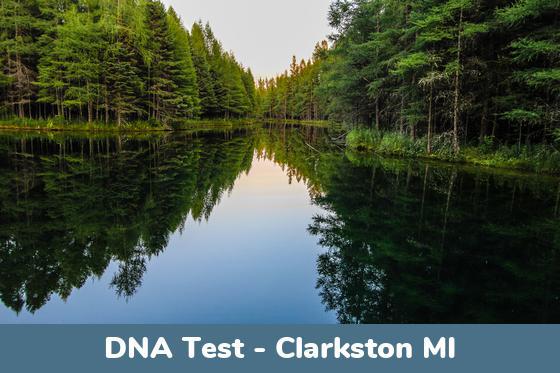 Clarkston MI DNA Testing Locations