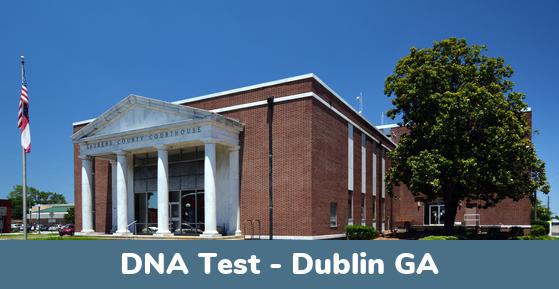 Dublin GA DNA Testing Locations