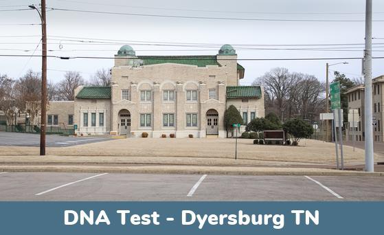 Dyersburg TN DNA Testing Locations