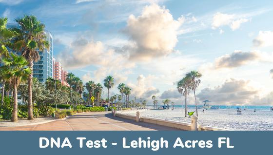Lehigh Acres FL DNA Testing Locations