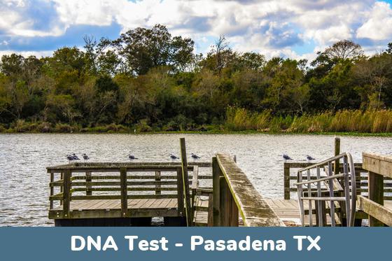 Pasadena TX DNA Testing Locations