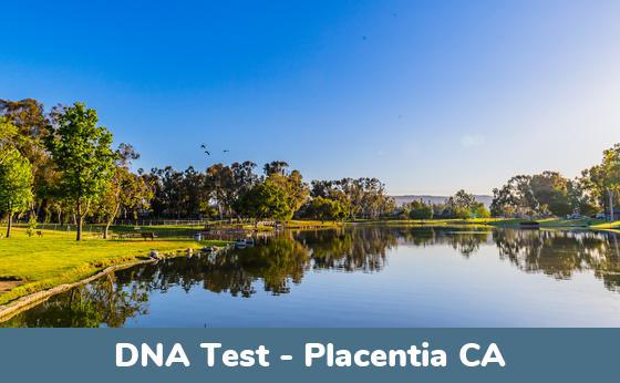 Placentia CA DNA Testing Locations