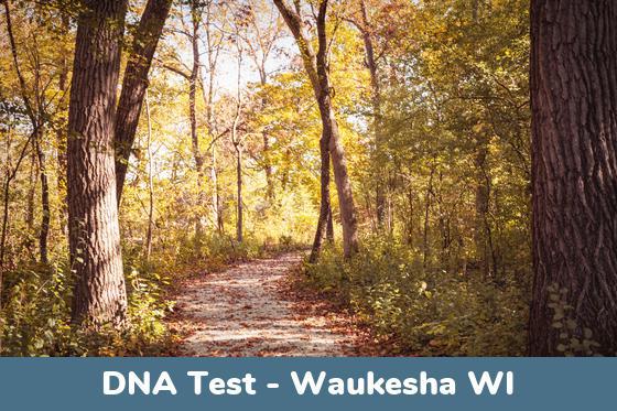 Waukesha WI DNA Testing Locations