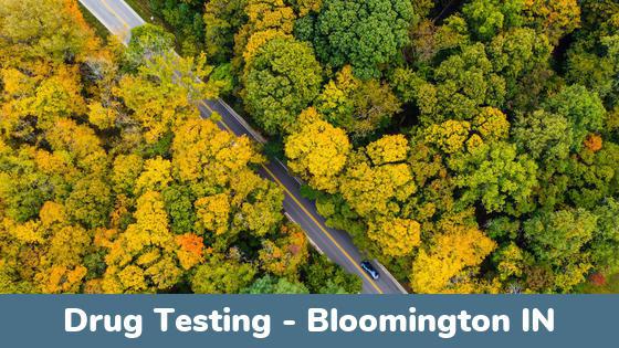 Bloomington IN Drug Testing Locations
