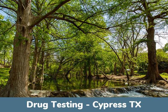 Cypress TX Drug Testing Locations
