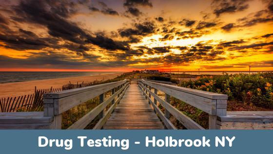 Holbrook NY Drug Testing Holbrook NY Drug Testing Locations