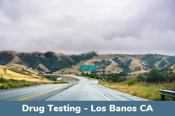 Los Banos CA Drug Testing Locations
