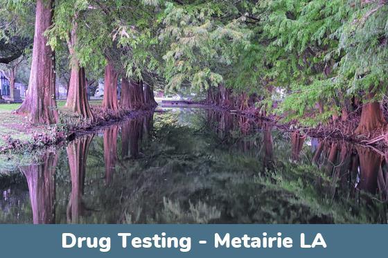 Metairie LA Drug Testing Locations