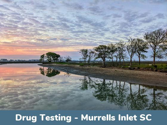 Murrells Inlet SC Drug Testing Locations