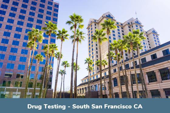South San Francisco CA Drug Testing Locations