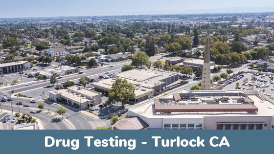Turlock CA Drug Testing Locations