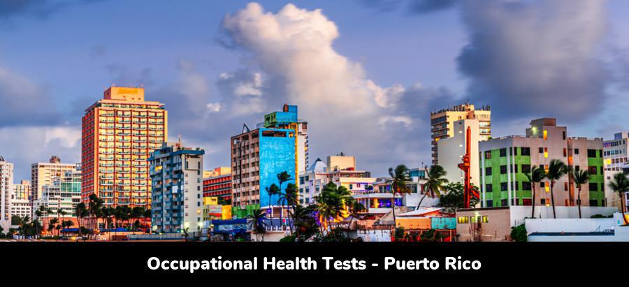 Puerto Rico Occupational Health Testing: Clinic Locations by City in PR