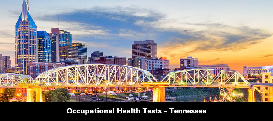 Tennessee Occupational Health Testing: Clinic Locations by City in TN